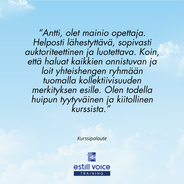 Palautetta Antti Annolan Estill-kursseista